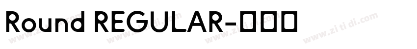 Round REGULAR字体转换